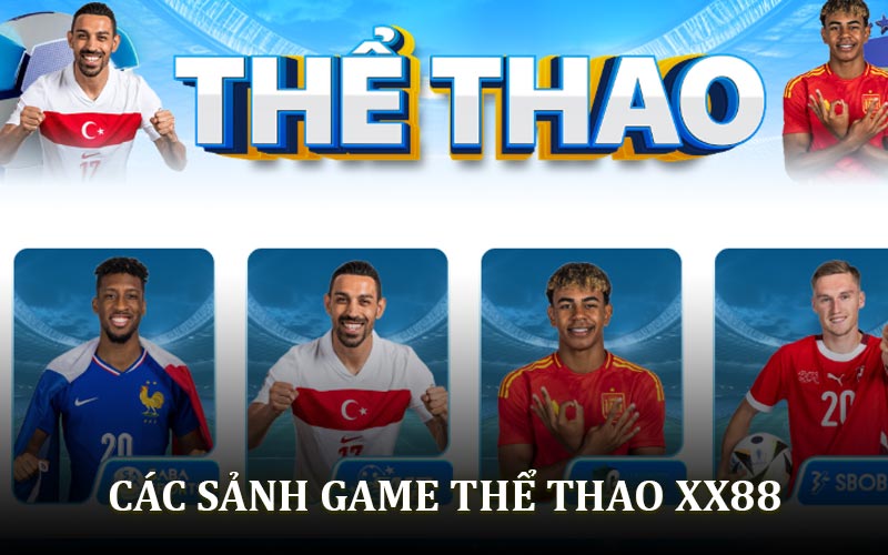 Thông tin các sảnh game thể thao XX88 đa dạng, uy tín