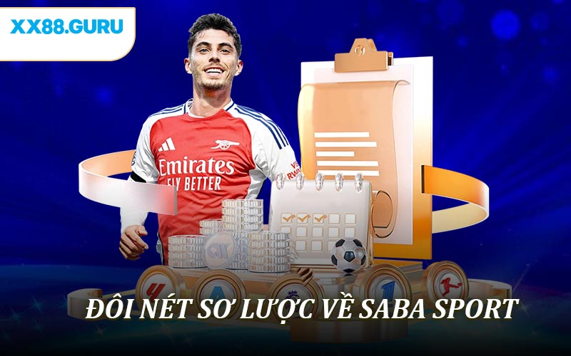 Đôi nét sơ lược về Saba Sport