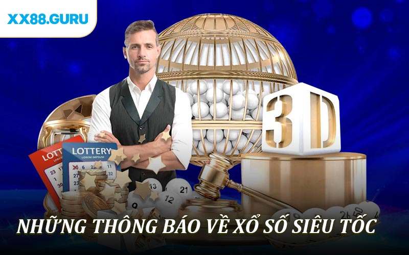 FAQs – Những thông báo về xổ số siêu tốc