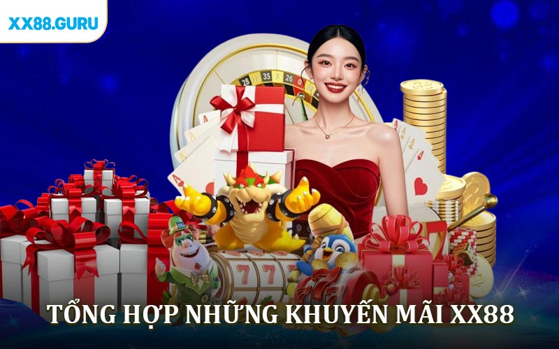 Tổng hợp thông tin về khuyến mãi XX88 thu hút nhất